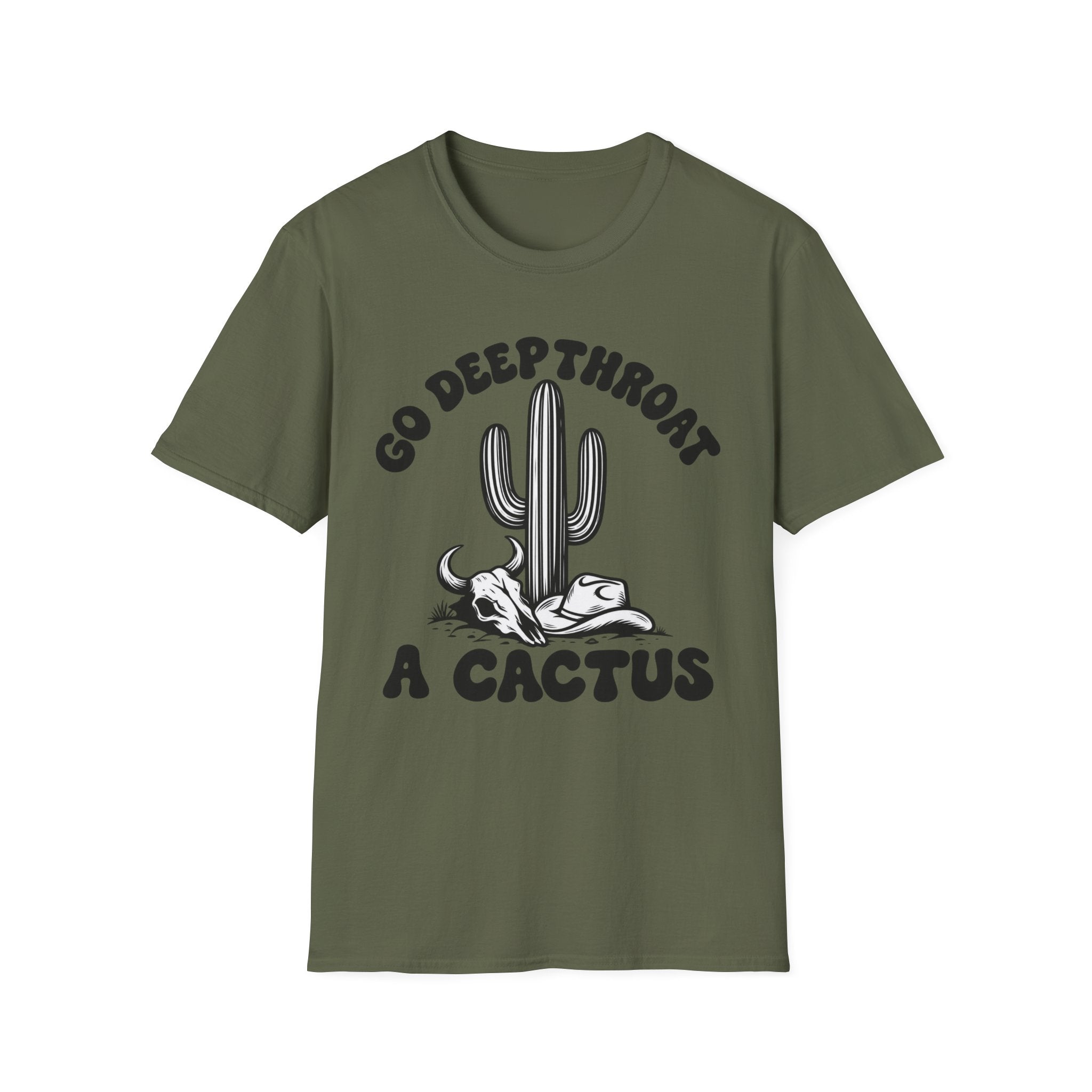T-Shirt — “Go Deepthroat a Cactus” Cactus Graphic Tee